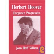 Herbert Hoover by Wilson, Joan Hoff; Handlin, Oscar, 9780881337051