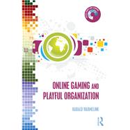 Online Gaming and Playful Organization by Warmelink,Harald, 9781138287051