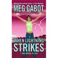 When Lightning Strikes by Meg Cabot, 9781416927051