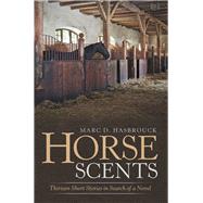 Horse Scents by Hasbrouck, Marc D., 9781532067051
