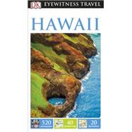 DK Eyewitness Travel Guide: Hawaii by DK Publishing, 9781465427052