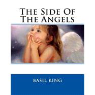 The Side of the Angels by King, Basil, 9781507857052