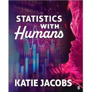 Statistics With Humans by Katie Jacobs, 9781544317052