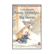Anna, Grandpa, and the Big Storm by Stevens, Carla; Tomes, Margot, 9780140317053