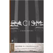 Racism by Fredrickson, George M.; Camarillo, Albert M., 9780691167053