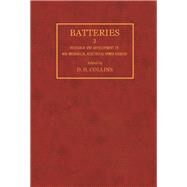 Batteries 2 by D. H. Collins, 9781483167053