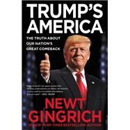 Trump's America by Newt Gingrich, 9781546077053