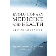 Evolutionary Medicine and Health New Perspectives by Trevathan, Wenda R.; Smith, E. O.; McKenna, James, 9780195307054