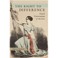The Right to Difference by Samuels, Maurice, 9780226397054
