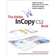 The Adobe InCopy CS2 Book by Pratt, Adam; Richman, Mike, 9780321337054