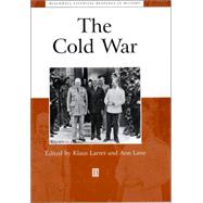The Cold War The Essential Readings by Larres, Klaus; Lane, Ann, 9780631207054
