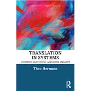 Translation in Systems by Hermans, Theo, 9780815377054