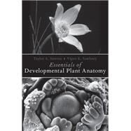 Essentials of Developmental Plant Anatomy by Steeves, Taylor A.; Sawhney, Vipen K., 9780190657055
