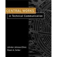 Central Works in Technical Communication by Johnson-Eilola, Johndan; Selber, Stuart A., 9780195157055