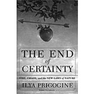 The End of Certainty by Prigogine, Ilya, 9780684837055