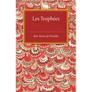 Les Trophees by Heredia, Jose-maria De, 9781107487055