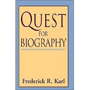 Quest for Biography by KARL FREDERICK R., 9781401037055