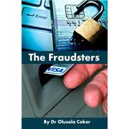 The Fraudsters by Coker, Olusola B., 9781523667055