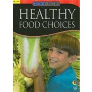 Healthy Food Choices by Noonan, Diana, 9781591987055
