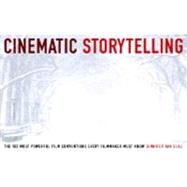 Cinematic Storytelling by Van Sijll, Jennifer, 9781932907056