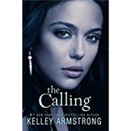 The Calling by Armstrong, Kelley, 9780061797057