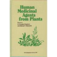 Human Medicinal Agents from Plants by Kinghorn, A. Douglas; Balandrin, Manuel F., 9780841227057
