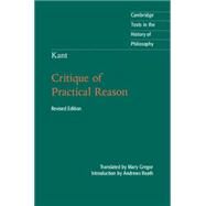 Critique of Practical Reason by Kant, Immanuel; Gregor, Mary; Reath, Andrews, 9781107467057