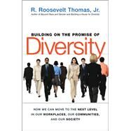 Building on the Promise of Diversity by Thomas, R. Roosevelt, Jr., 9780814417058