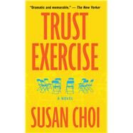 Trust Exercise by Choi, Susan, 9781432867058