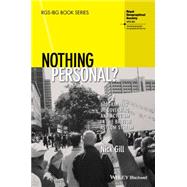 Nothing Personal? Geographies of Governing and Activism in the British Asylum System by Gill, Nick, 9781444367058