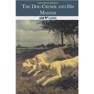 The Dog Crusoe and His Master by Ballantyne, Robert Michael, 9781499367058