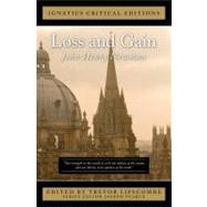 Loss and Gain Ignatius Critical Editions by Newman, John Henry; Lipscombe, Trevor, 9781586177058
