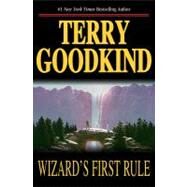Wizard's First Rule by Goodkind, Terry, 9780312857059