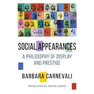 Social Appearances by Carnevali, Barbara, 9780231187060