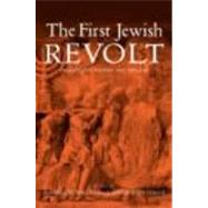 The First Jewish Revolt: Archaeology, History and Ideology by Berlin,Andrea M., 9780415257060