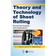 Theory and Technology of Thin Sheet Rolling: Numerical Analysis and Engineering Applications by Mazur; V.L., 9780815387060