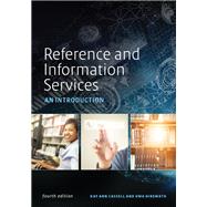 Reference and Information Services by Kay Ann Cassell; Uma Hiremath, 9780838917060