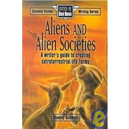 Aliens and Alien Societies by Schmidt, Stanley, 9780898797060