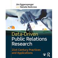 Data Driven Public Relations: Practice and Application by Eggensperger; Jim, 9781138717060