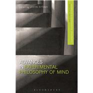 Advances in Experimental Philosophy of Mind by Sytsma, Justin; Beebe, James R., 9781474257060