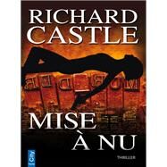 Mise  nu by Richard Castle, 9782824607061