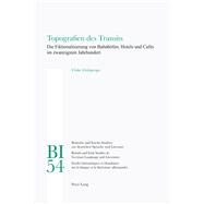 Topografien Des Transits by Zitzlsperger, Ulrike, 9783034317061