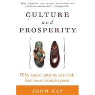 Culture And Prosperity by Kay, John A., 9780060587062
