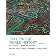 Patterns of World History, Volume Two: From 1400, with Sources by von Sivers, Peter; Desnoyers, Charles A.; Stow, George B., 9780197517062
