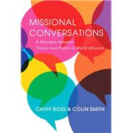 Missional Conversations by Ross, Cathy; Smith, Colin, 9780334057062