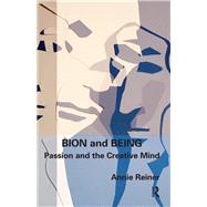 Bion and Being by Reiner, Annie, 9780367107062