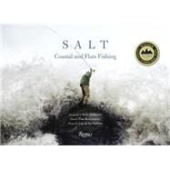 Salt Coastal and Flats Fishing Photography by Andy Anderson by Anderson, Andy; Rosenbauer, Tom; De LA Valdene, Guy, 9780789327062