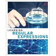 Learning Regular Expressions by Forta, Ben, 9780134757063