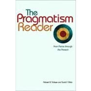The Pragmatism Reader by Talisse, Robert B.; Aikin, Scott F., 9780691137063