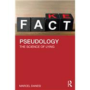 Pseudology by Marcel Danesi, 9781003427063
